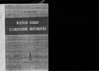 cover of the book Riješeni zadaci elementarne matematike