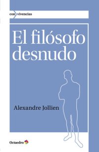 cover of the book El filósofo desnudo (Con vivencias) (Spanish Edition)