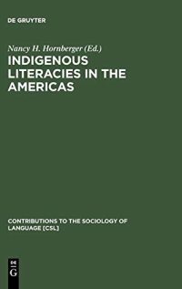 cover of the book Indigenous Literacies in the Americas: Language Planning from the Bottom up