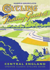 cover of the book Cycling Touring Guide : Central England