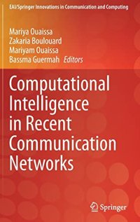 cover of the book Computational Intelligence in Recent Communication Networks (EAI/Springer Innovations in Communication and Computing)