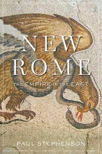 cover of the book New Rome: The Empire In The East