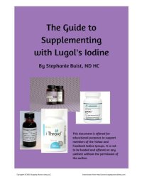 cover of the book The Guide to Supplementing with Lugol Iodine - Iodine Protocol