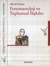 cover of the book Fenomenoloji ve Toplumsal İlişkiler