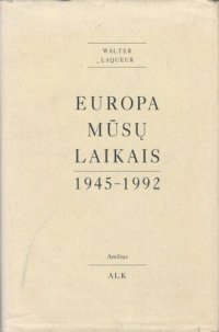 cover of the book Europa mūsų laikais, 1945-1992