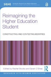 cover of the book Reimagining The Higher Education Student: Constructing And Contesting Identities