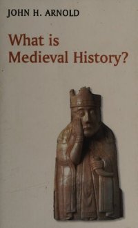 cover of the book What is Medieval History?