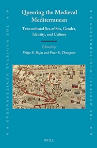 cover of the book Queering the Medieval Mediterranean: Transcultural Sea of Sex, Gender, Identity, and Culture