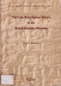 cover of the book The late Babylonian tablets in the Royal Ontario Museum