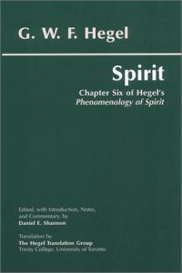 cover of the book Spirit: Chapter Six of Hegel's Phenomenology of Spirit