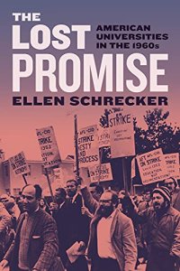 cover of the book The Lost Promise: American Universities in the 1960s