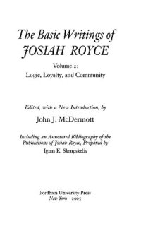 cover of the book Basic Writings - Volume 2 - Logic, Loyalty, and Community