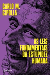 cover of the book As leis fundamentais da estupidez humana