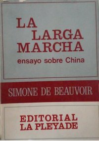 cover of the book La larga marcha. Ensayo sobre China