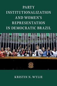 cover of the book Party Institutionalization and Women's Representation in Democratic Brazil