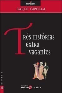 cover of the book Três histórias extraordinarias