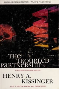 cover of the book The troubled partnership : a re-appraisal of the Atlantic alliance