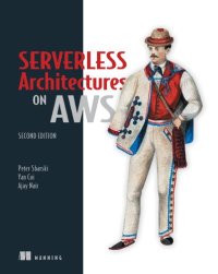 cover of the book Serverless Architectures on AWS