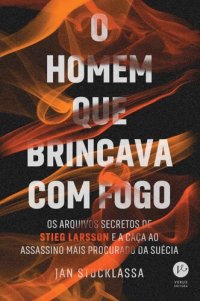 cover of the book O homem que brincava com fogo