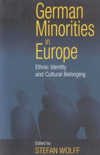 cover of the book German Minorities in Europe: Ethnic Identity and Cultural Belonging