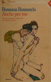 cover of the book Anche per me. Donna, persona, memoria dal 1973 al 1986