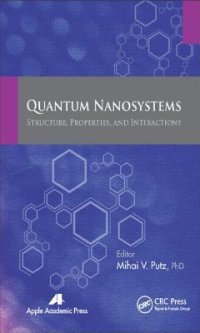 cover of the book Quantum Nanosystems: Structure, Properties, and Interactions