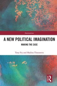 cover of the book A New Political Imagination (Interventions)