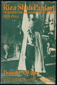 cover of the book Riza Shah Pahlavi: The Resurrection and Reconstruction of Iran (An Exposition-University Book)