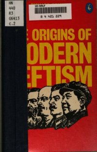 cover of the book The origins of modern leftism