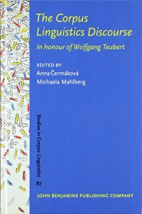 cover of the book The Corpus Linguistics Discourse : In Honour of Wolfgang Teubert