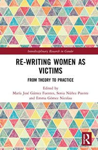 cover of the book Re-writing Women as Victims: From Theory to Practice