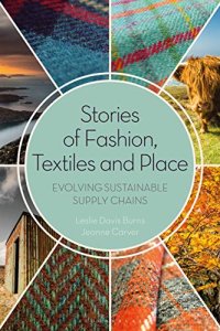 cover of the book Stories of Fashion, Textiles, and Place: Evolving Sustainable Supply Chains