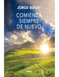 cover of the book Comienza Siempre de Nuevo