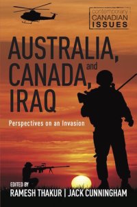 cover of the book Australia, Canada, and Iraq -  Perspectives on an Invasion