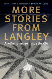 cover of the book More Stories from Langley: Another Glimpse inside the CIA