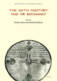 cover of the book The Sixth Century: End or Beginning?