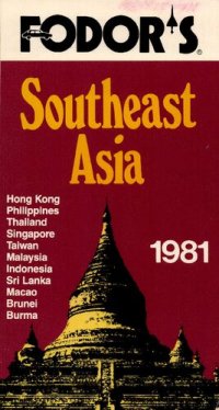 cover of the book Fodor's Southeast Asia 1981