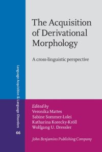 cover of the book The acquisition of derivational morphology : a cross-linguistic perspective