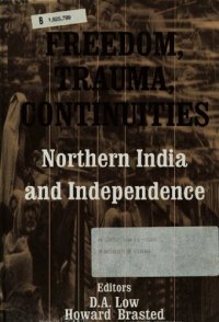 cover of the book Freedom, trauma, continuities : Northern India and independence