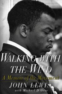 cover of the book Walking With The Wind: A Memoir of the Movement