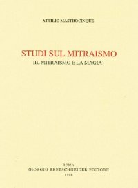 cover of the book Studi sul Mitraismo (Il Mitraismo e la Magia)