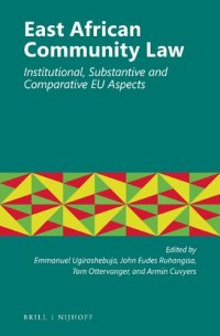 cover of the book East African Community law : institutional, substantive and comparative EU aspects