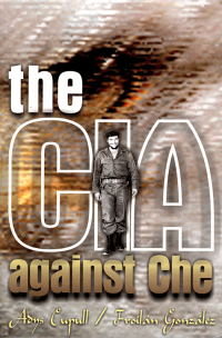 cover of the book The CIA against Che