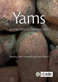 cover of the book Yams: Botany, Production and Uses