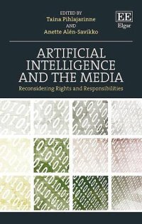 cover of the book Artificial Intelligence and the Media: Reconsidering Rights and Responsibilities