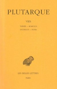 cover of the book Vies: Tome I : Thésée-Romulus. Lycurgue-Numa. (Collection Des Universites De France Serie Grecque) (French Edition)