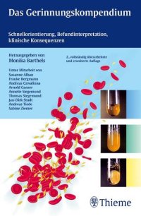 cover of the book Das Gerinnungskompendium: Häufige Befundkonstellationen, Inerpretation, klinische Konsequenz