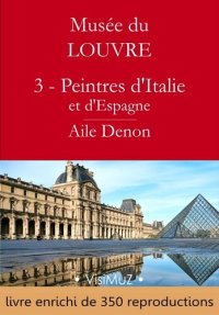 cover of the book Peintres d'Italie et d'Espagne - Aile Denon