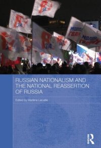 cover of the book Russian Nationalism and the National Reassertion of Russia