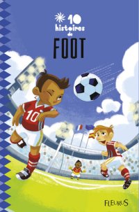 cover of the book 10 histoires de foot